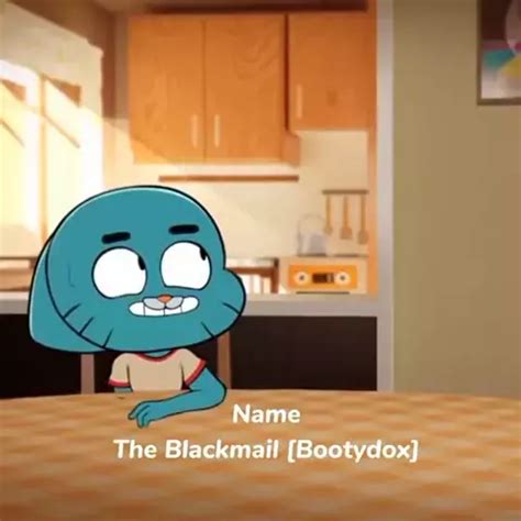 gumball xxx|The Blackmail [Bootydox]